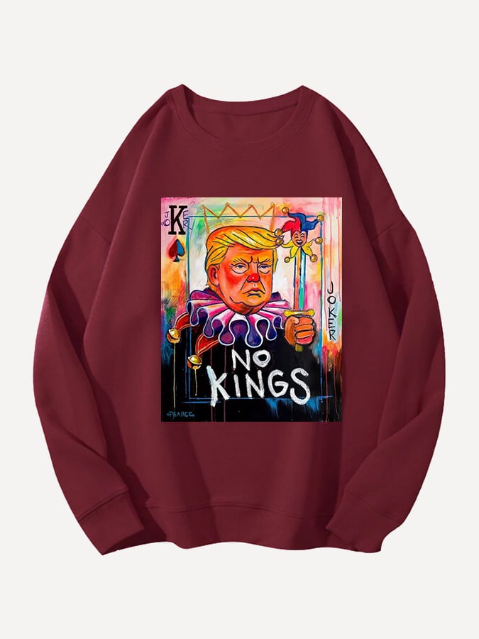 Unisex No Kings In America Print Casual Sweatshirt