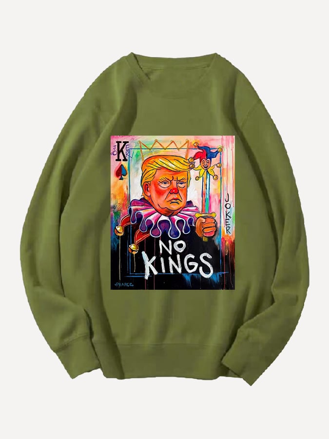 Unisex No Kings In America Print Casual Sweatshirt