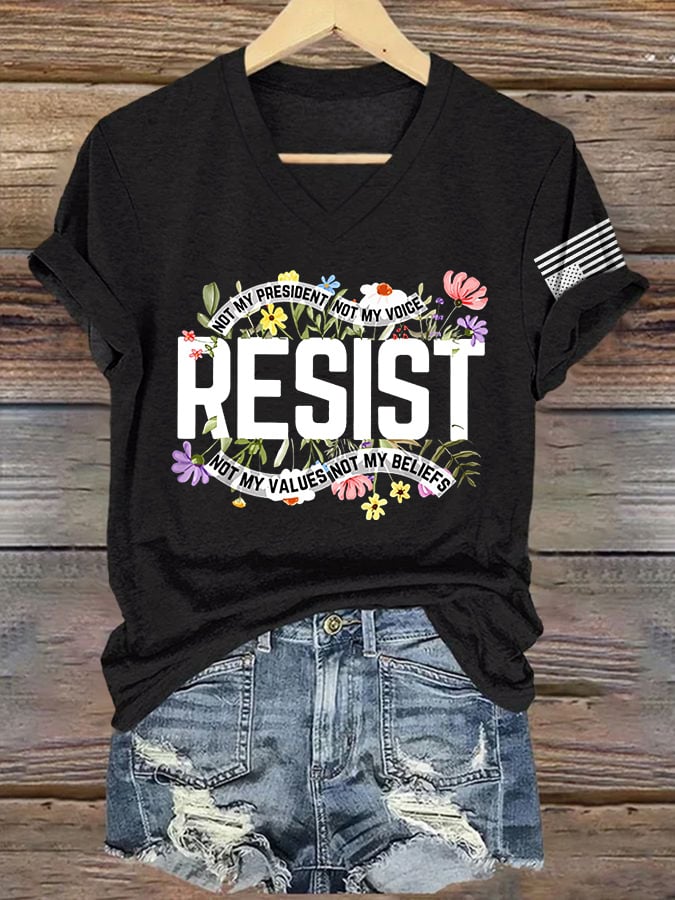 V Neck Retro Resist Not My President, Not My Voice, Not My Values, Not My Beliefs Print T-Shirt