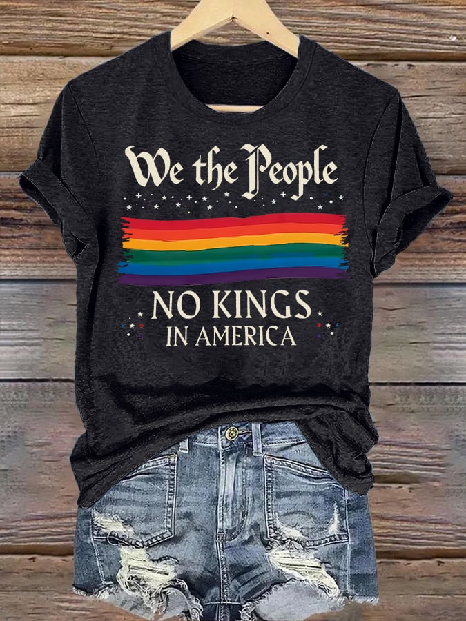 🔥Buy 3 Get 15% Off🔥Women's We the People NO KINGS IN AMERICA Printed Casual T-Shirt