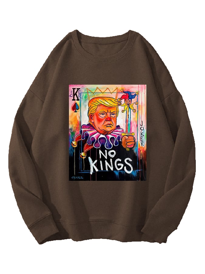 Unisex No Kings In America Print Casual Sweatshirt