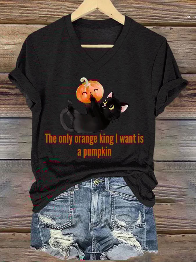 🔥Buy 3 Get 15% Off🔥Women's The Only Orange King I Want Is A Pumpkin Print V Neck T-shirt