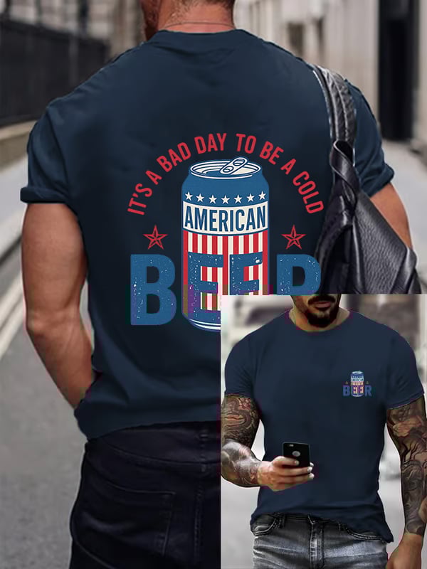 🔥Buy 3 Get 15% Off🔥It’s a Bad Day to Be a Cold Beer, Funny 4th of July Drinking Shirt
