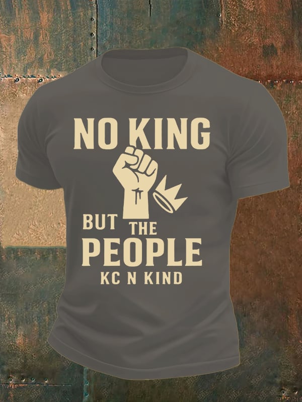 Men's no king but the people KC N kind print T-Shirt