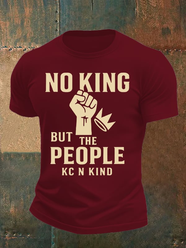 Men's no king but the people KC N kind print T-Shirt