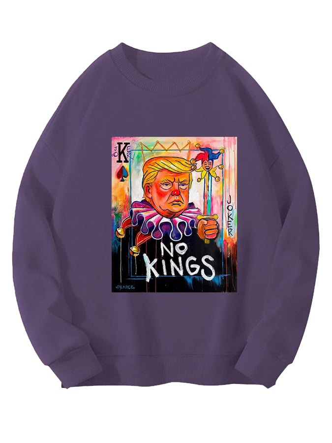 Unisex No Kings In America Print Casual Sweatshirt