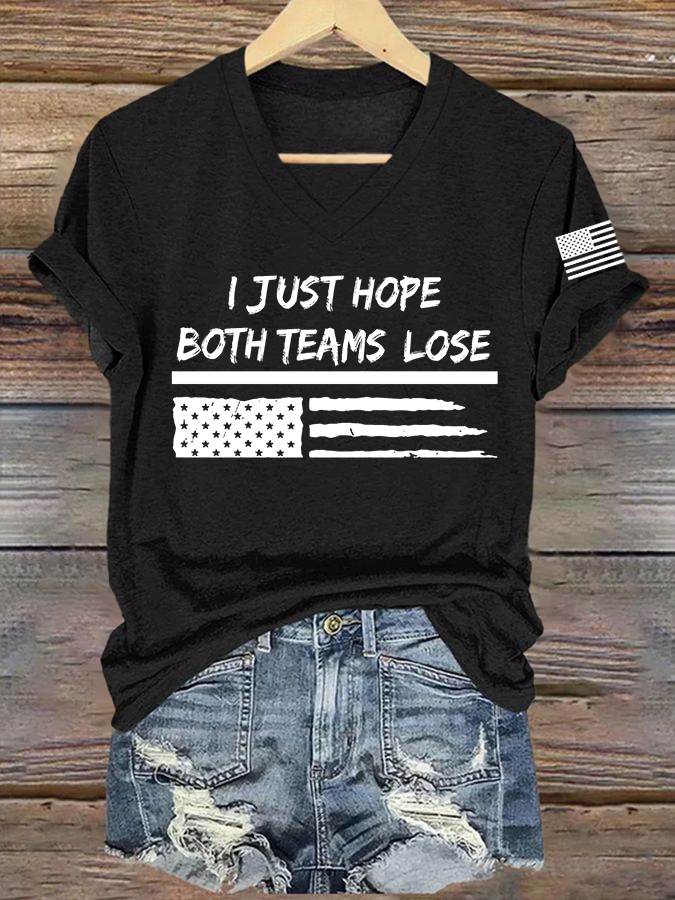 🔥Buy 3 Get 15% Off🔥Women's I Just Hope Both Teams Lose Print V Neck T-shirt