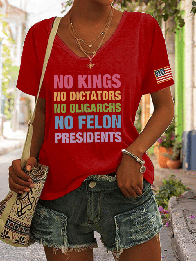 🔥Buy 3 Get 15% Off🔥Women's No Kings No Dictators No Oligarchs No Felon Presidents Printed V-Neck T-Shirt