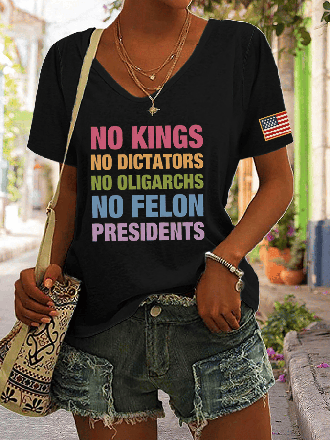 🔥Buy 3 Get 15% Off🔥Women's No Kings No Dictators No Oligarchs No Felon Presidents Printed V-Neck T-Shirt