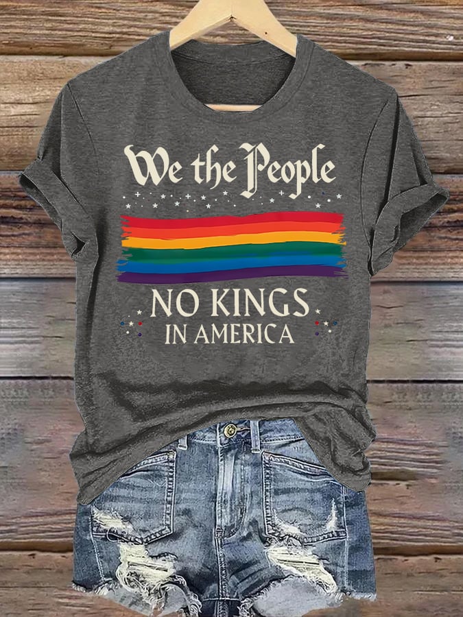 🔥Buy 3 Get 15% Off🔥Women's We the People NO KINGS IN AMERICA Printed Casual T-Shirt