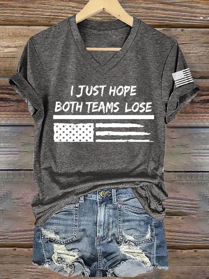 🔥Buy 3 Get 15% Off🔥Women's I Just Hope Both Teams Lose Print V Neck T-shirt