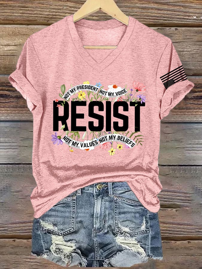 V Neck Retro Resist Not My President, Not My Voice, Not My Values, Not My Beliefs Print T-Shirt