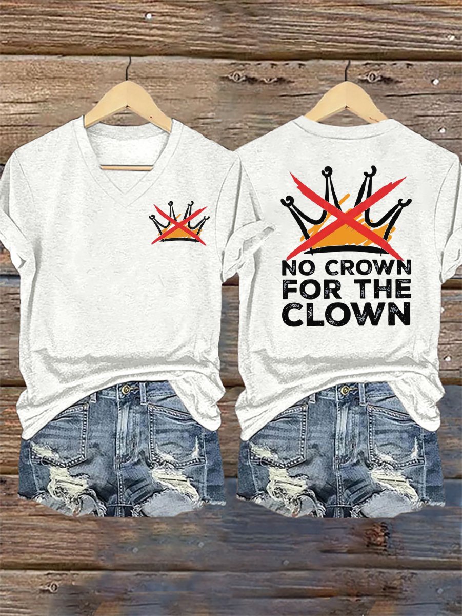 🔥Buy 3 Get 15% Off🔥Women's No Crown For The Clown Print V Neck T-shirt
