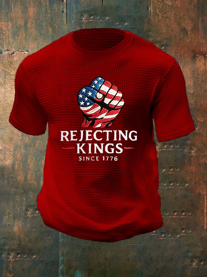 🔥Buy 3 Get 15% Off🔥Men's “Rejecting Kings Since 1776” Waffle T-Shirt