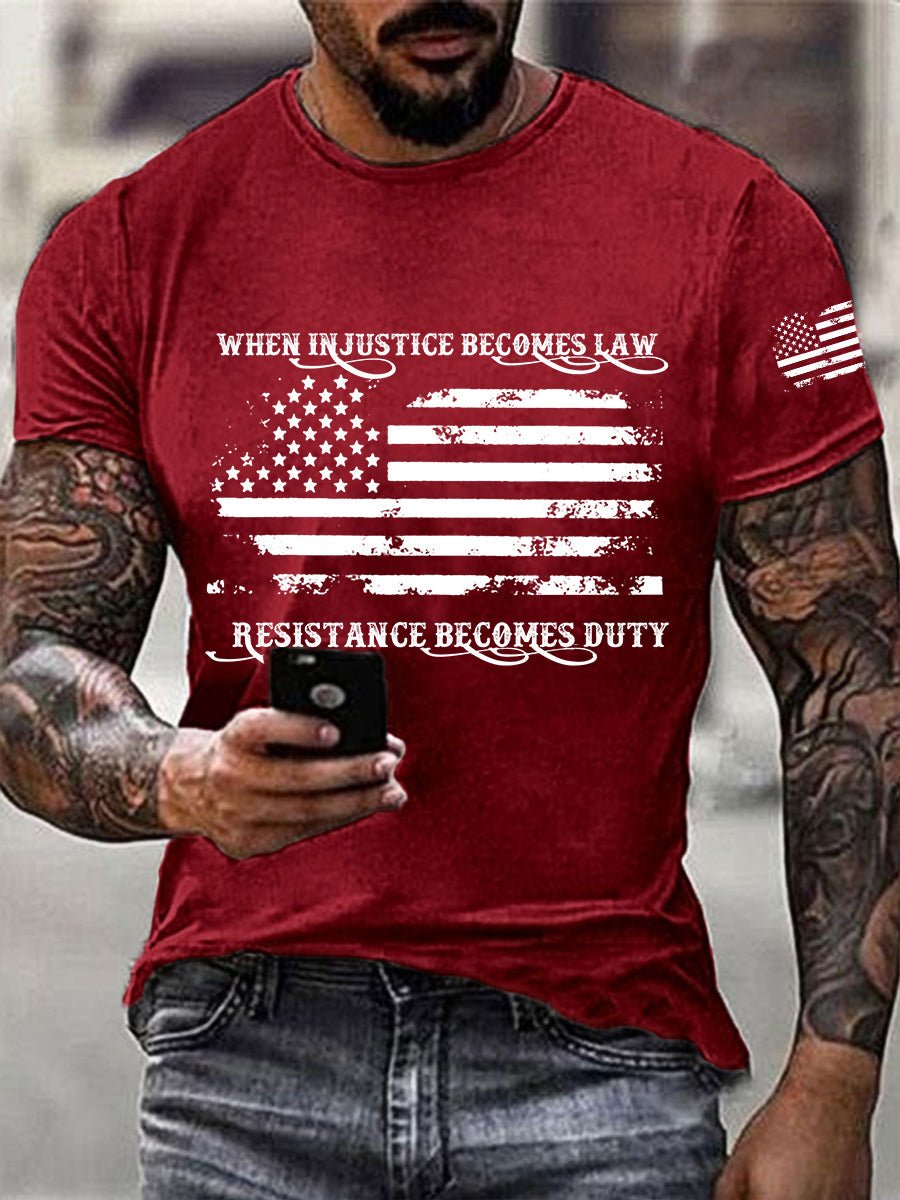 🔥Buy 3 Get 15% Off🔥Men's FDT 8647 When Injustice Becomes Law, Resistance Becomes Duty Printing T Shirt