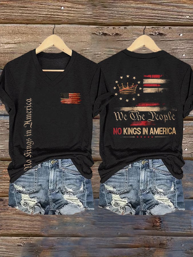 🔥Buy 3 Get 15% Off🔥Women's “We The People No Kings In America” Printed V-Neck T-Shirt