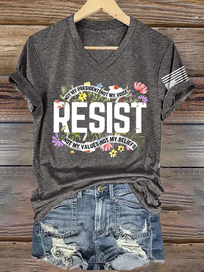 V Neck Retro Resist Not My President, Not My Voice, Not My Values, Not My Beliefs Print T-Shirt