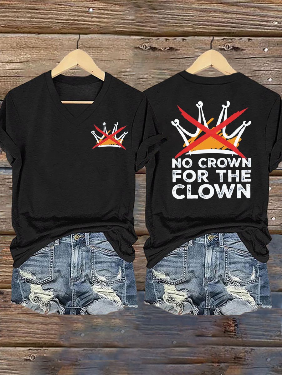 🔥Buy 3 Get 15% Off🔥Women's No Crown For The Clown Print V Neck T-shirt