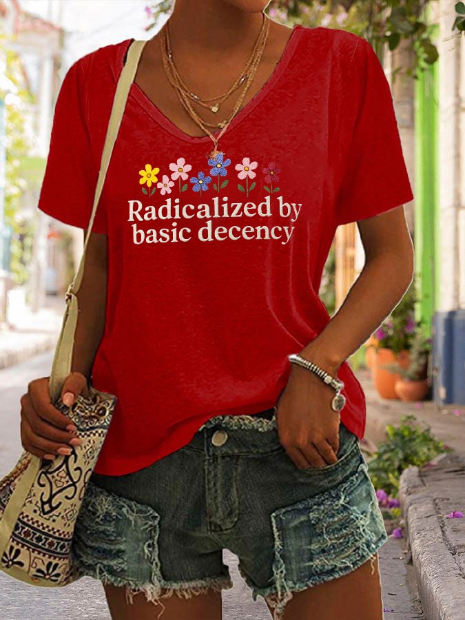 🔥Buy 3 Get 15% Off🔥Women's Fashionable And Casual Radicalized By Basic Decency Printed T-Shirt