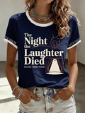 🔥Buy 3 Get 15% Off🔥Women's "Night When Laughter Stops" Printed Comfortable  T-Shirt