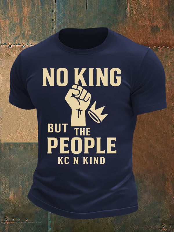 Men's no king but the people KC N kind print  T-Shirt
