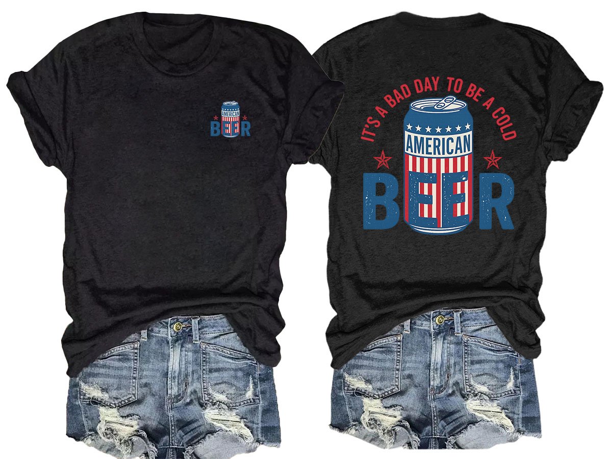 🔥Buy 3 Get 15% Off🔥It’s a Bad Day to Be a Cold Beer,  Funny 4th of July Drinking Shirt