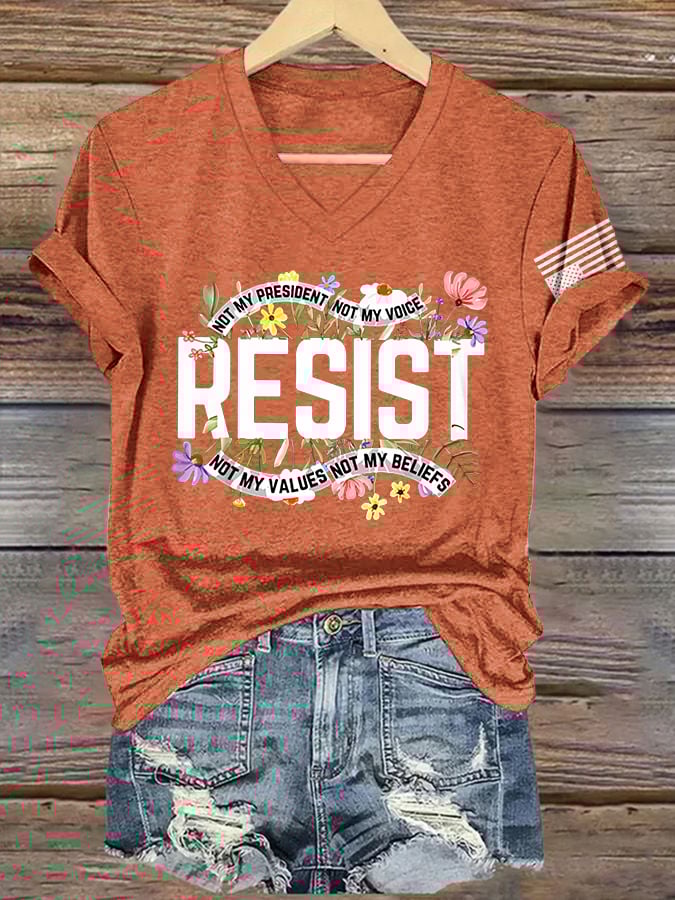 V Neck Retro Resist Not My President, Not My Voice, Not My Values, Not My Beliefs Print T-Shirt