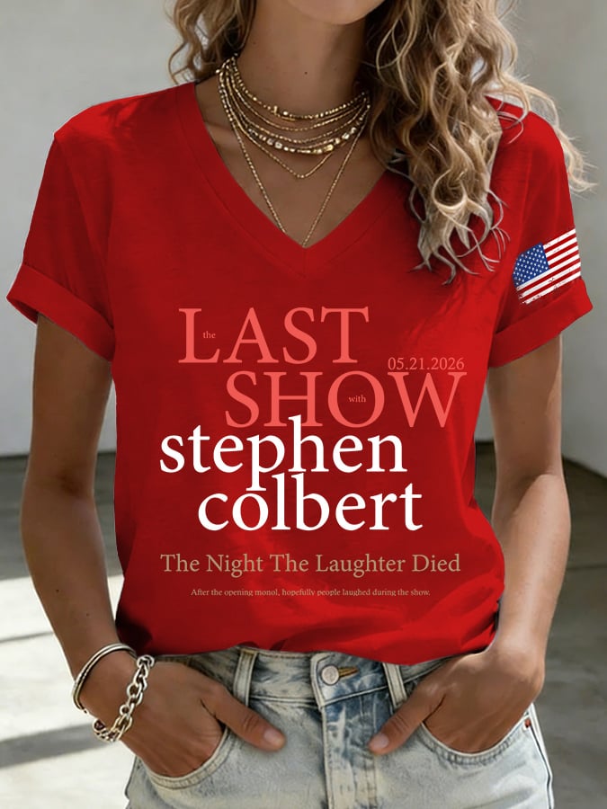 🔥Buy 3 Get 15% Off🔥V-Neck Retro Last Show 05.21.2026 The Night The Laughter Died After The Opening Monol, Hopefully People Laughed During The Show Print T-Shirt